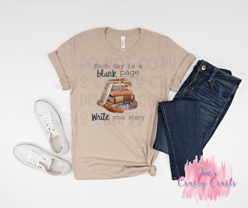 Every Day is a Blank Page Graphic Tee