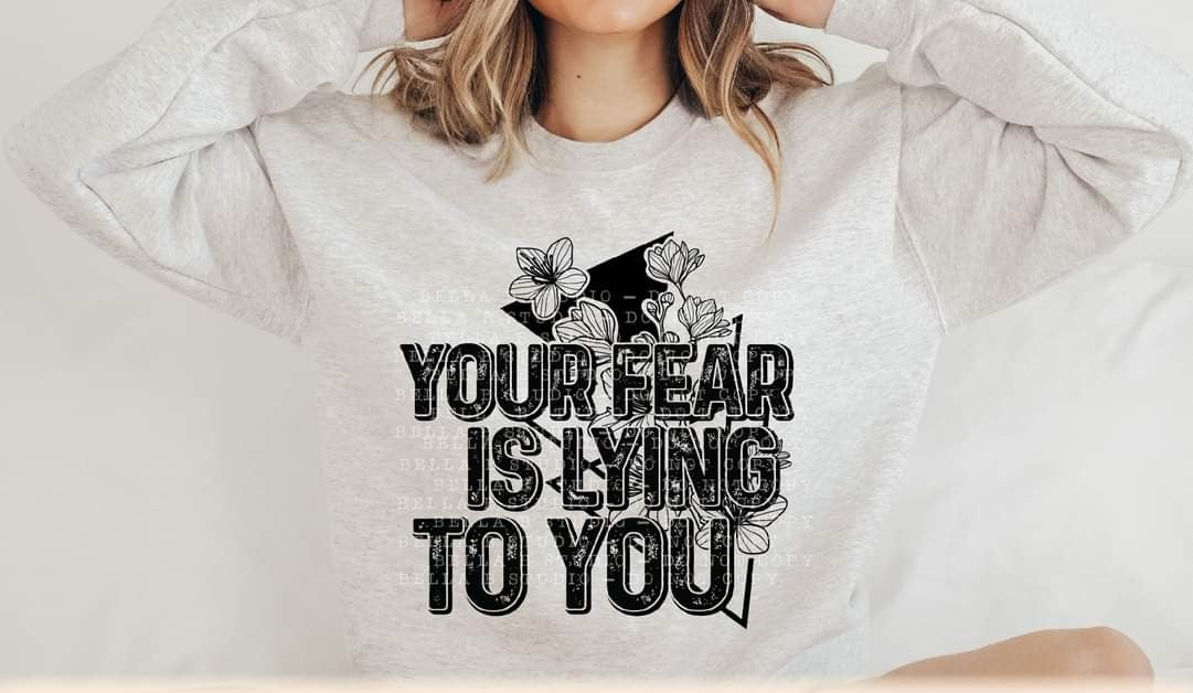 Your Fear Is Lying To You Black