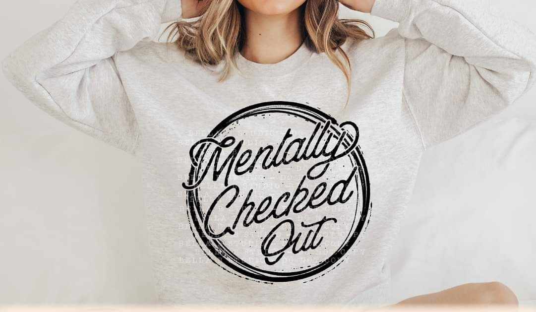Mentally Checked Out