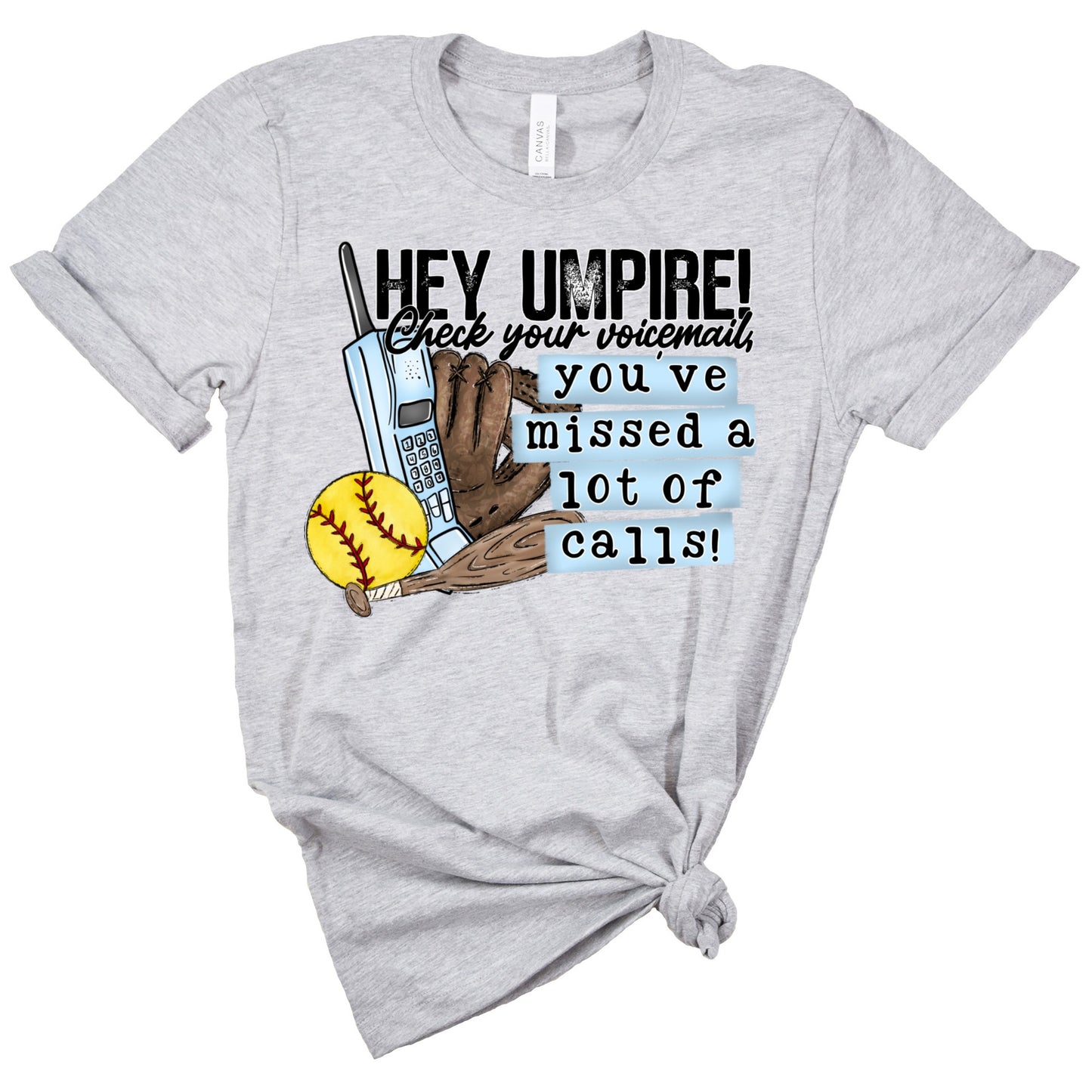 Hey Umpire You Missed Alot Of Calls SoftBall