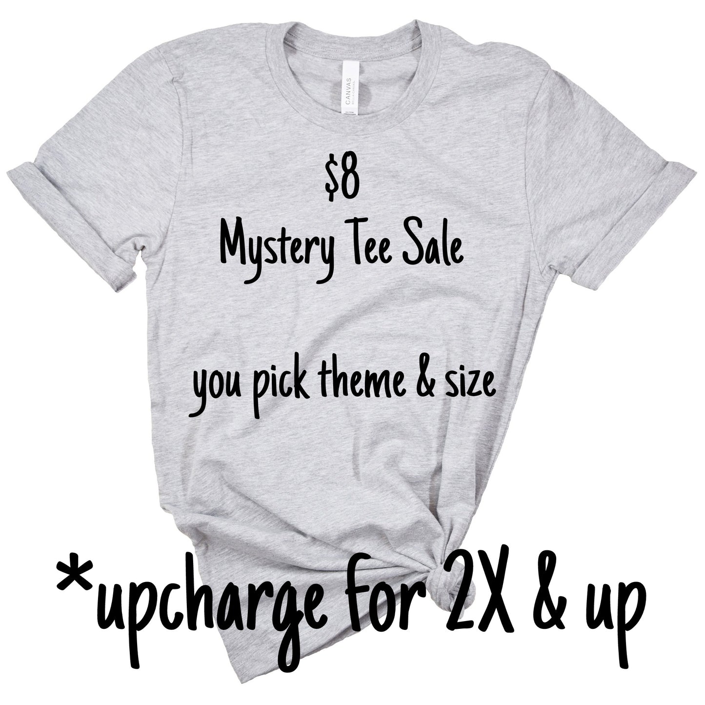 $8 Mystery Tee