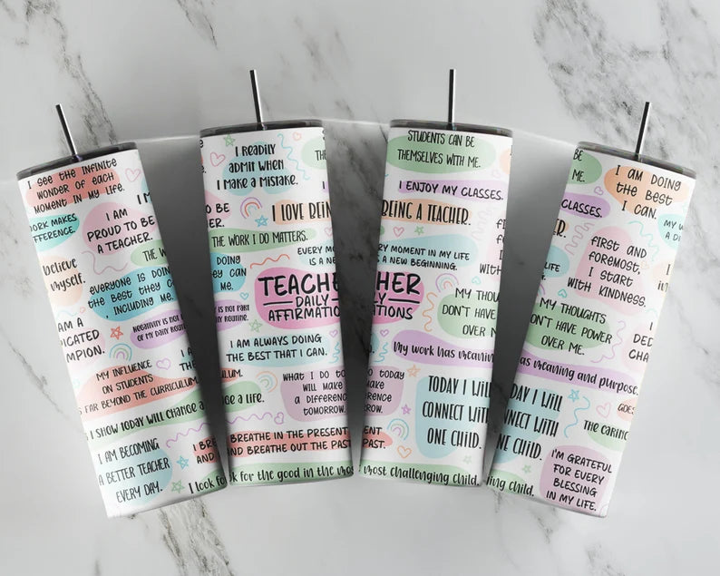 Teacher Daily Affirmation Tumbler