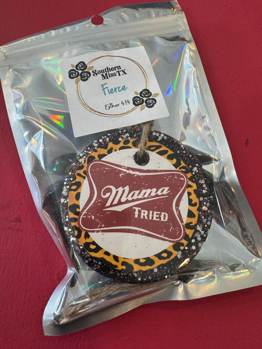 Car Freshie-Fierce-Mama Tried