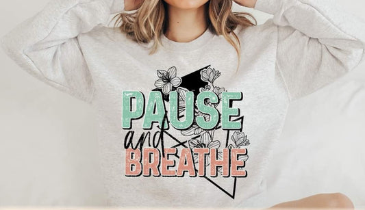 Pause and Breath
