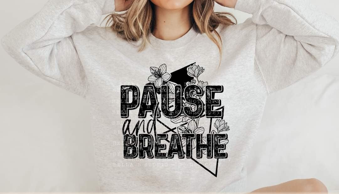 Pause and Breath